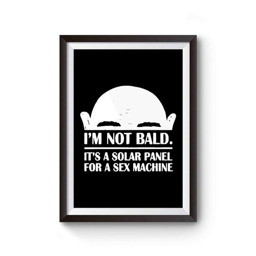 Bald Hair Loss Balding Solar Panel Machine Receding Hairline Poster