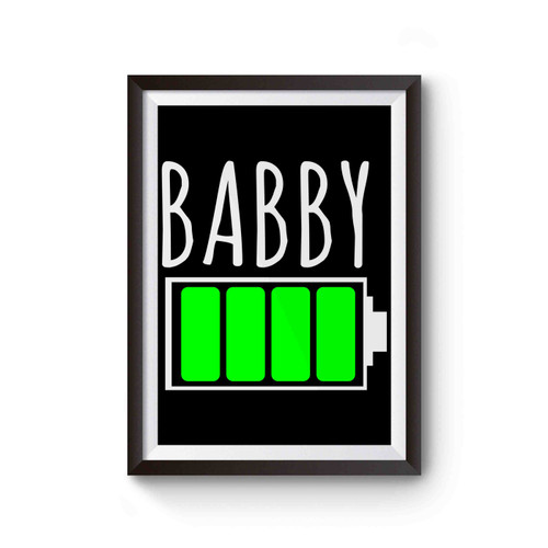Battery Power Daddy & Baby Matching Fathers Day Present 2 Poster
