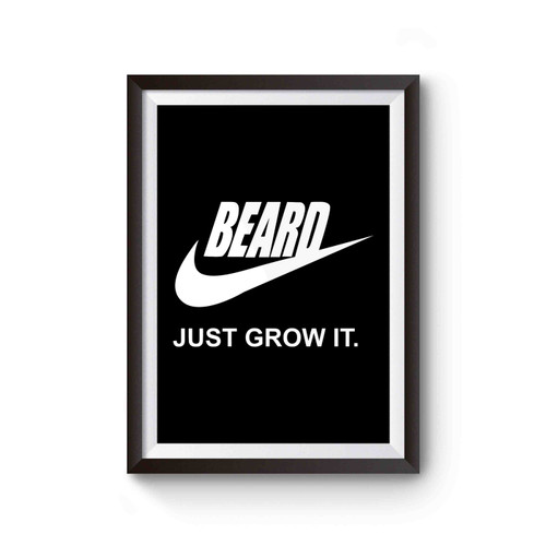 Beard Just Grow It Logo Parody Poster