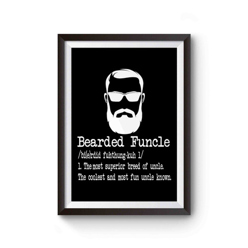 Bearded Funcle Funny Poster