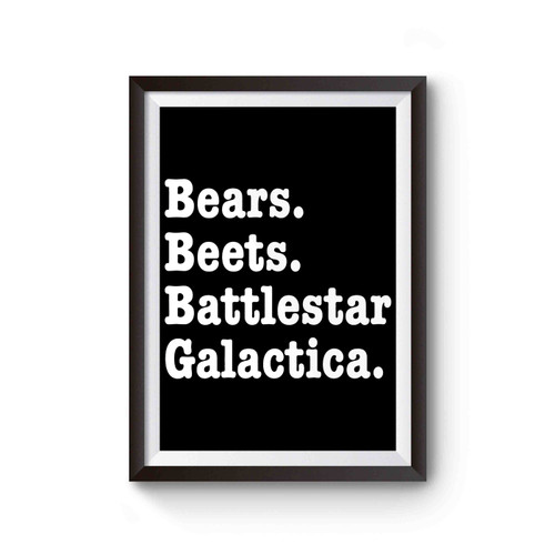 Bears Beets Battlestar Galactica Poster