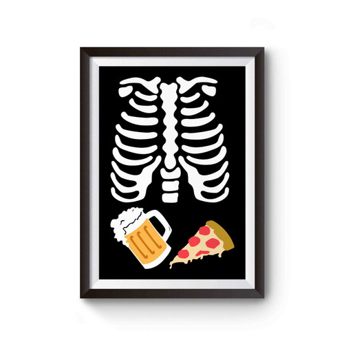 Beer And Pizza Skeleton Ribcage Xray Halloween Pregnancy Funny Poster