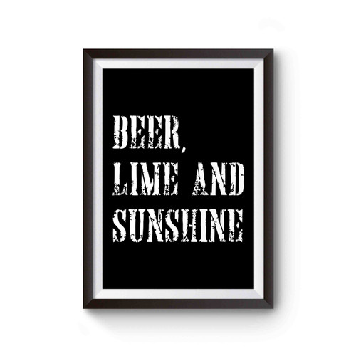 Beer Lime And Sunshine Poster