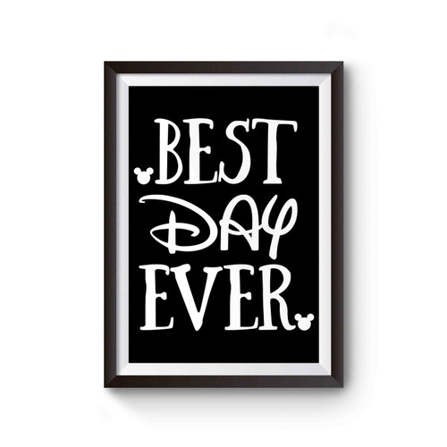 Best Day Ever Disney Poster