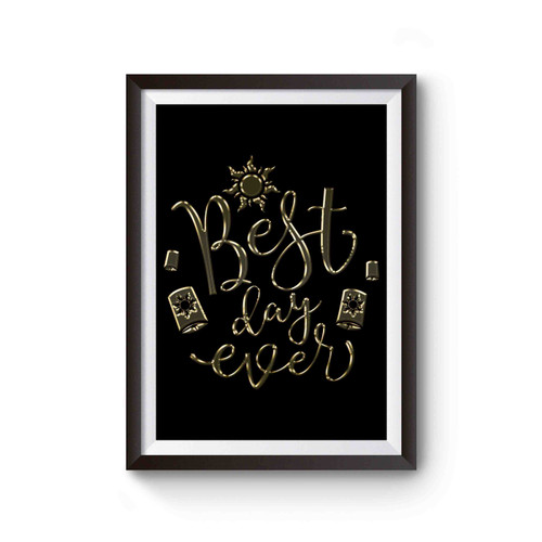 Best Day Ever Tangled Disney 2 Poster