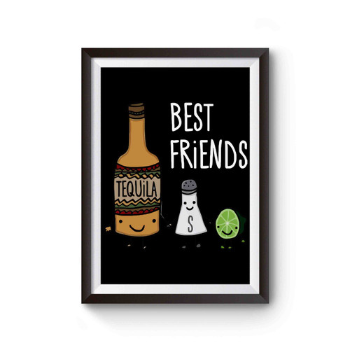 Best Friend Tequila Poster