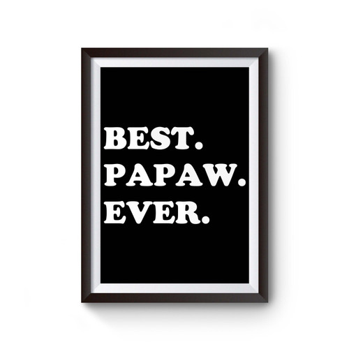 Best Papaw Ever Poster