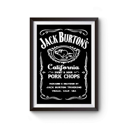 Big Trouble In Little China Jack Burton's Pork Chops Poster
