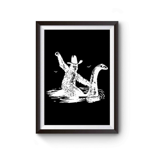 Bigfoot Riding On Nessie Poster