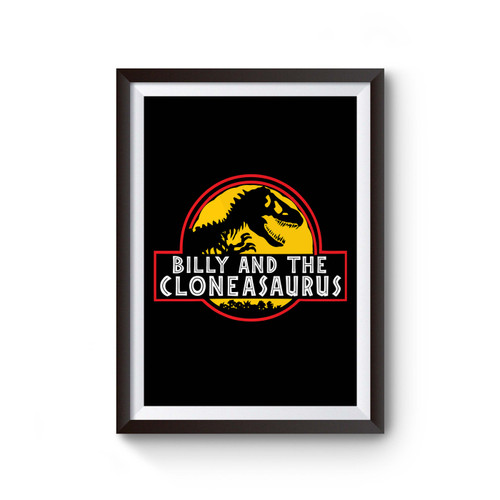 Billy & The Cloneasaurus Poster