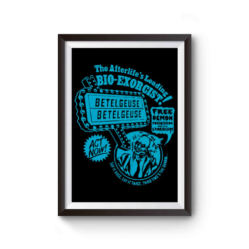 Bio Exorcist Halloween Beetlejuice Poster