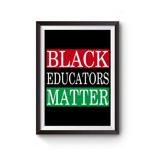 Black Educators Matter Poster