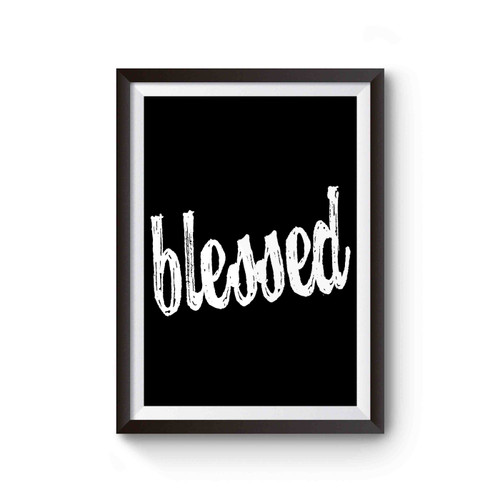 Blessed Thankful Christian Scripture Faith 1 Poster