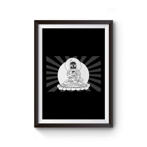 Boba Fett Buddha Star Wars Funny Poster