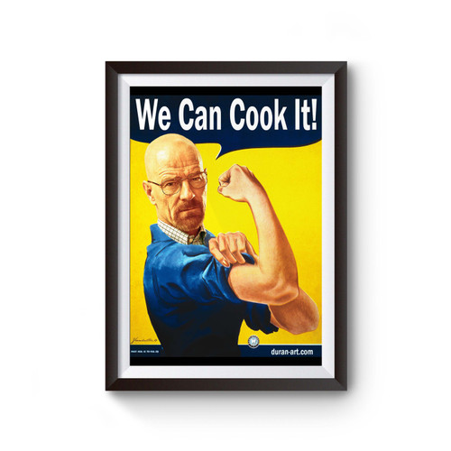 Breaking Bad We Can Cook It Poster