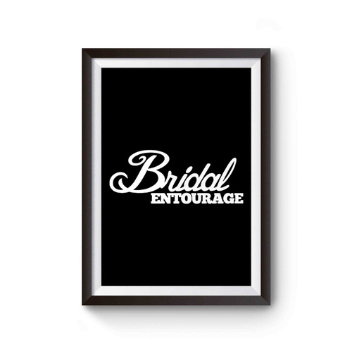 Bridal Entourage Poster