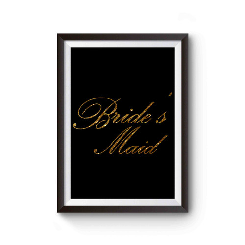 Bridesmaid Maid Of Honor 1 Poster
