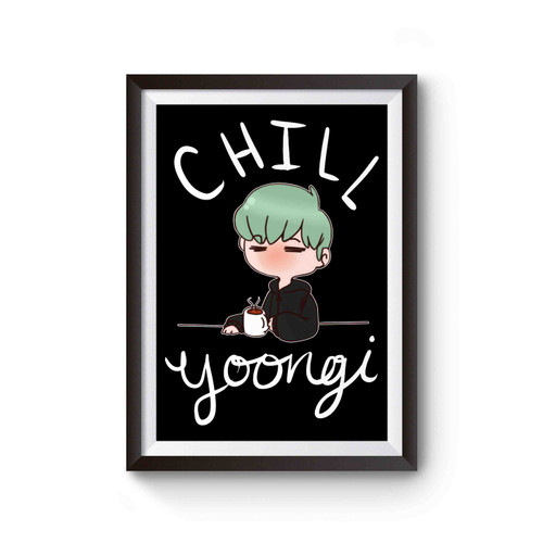Bts Chill Yoongi Poster