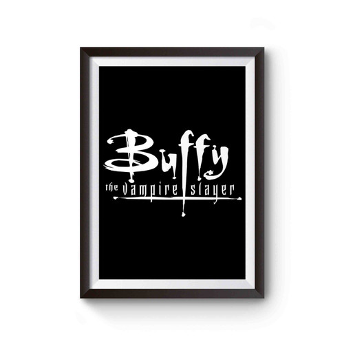 Buffy The Vampire Slayer Poster