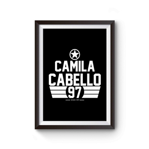 Camila Cabello Since 1997 Poster