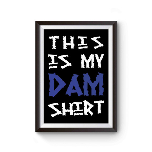 Camp Half-Blood This Is My Dam Percy Jackson Hoover Dam Titan's Curse Inspired Poster
