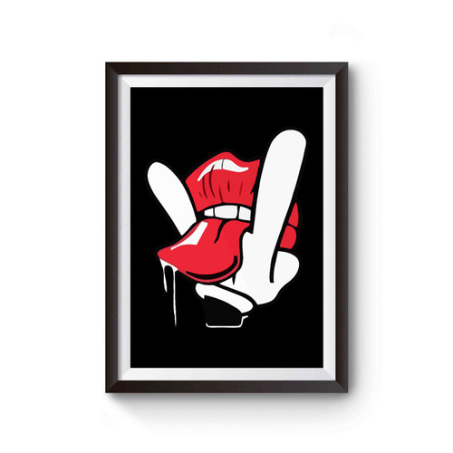 Cartoon Hand Tongue Licking Lips Dope Swag Funny Cool Crazy Poster