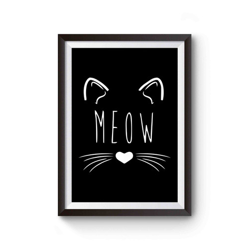 Cat Meow Funny Cat Crazy Cat Lady Poster