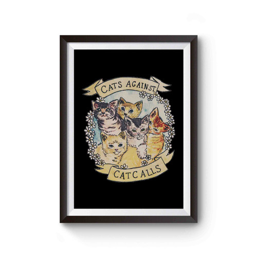 Cats Against Catcalls Poster