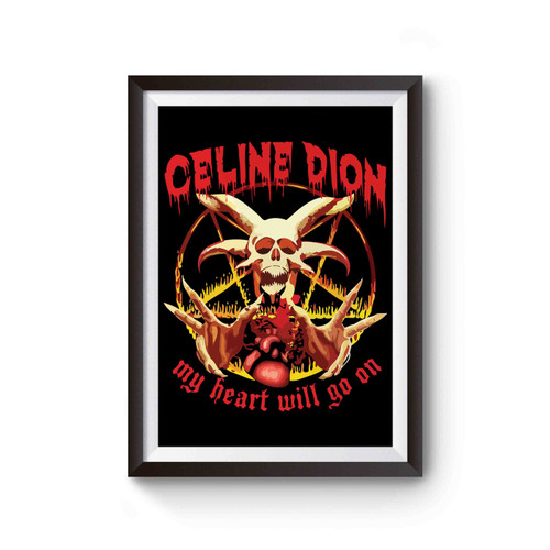 Celine Dion Punk Rock My Heart Will Go On Poster