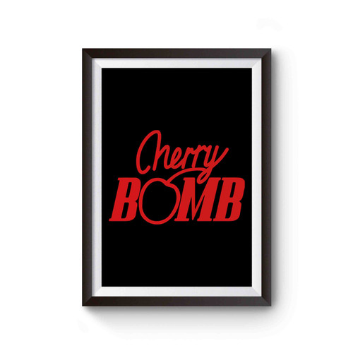 Cherry Bomb Poster