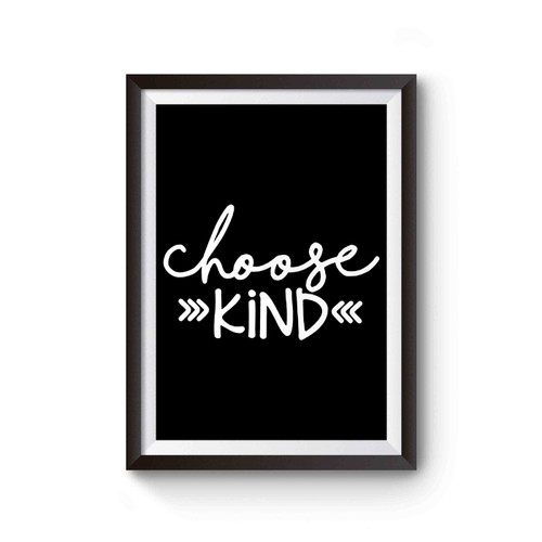 Choose Kind 1 Poster