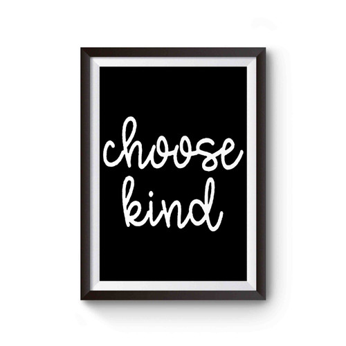 Choose Kind 2 Poster