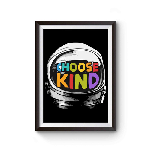 Choose Kind Anti Bullying Helmet Poster