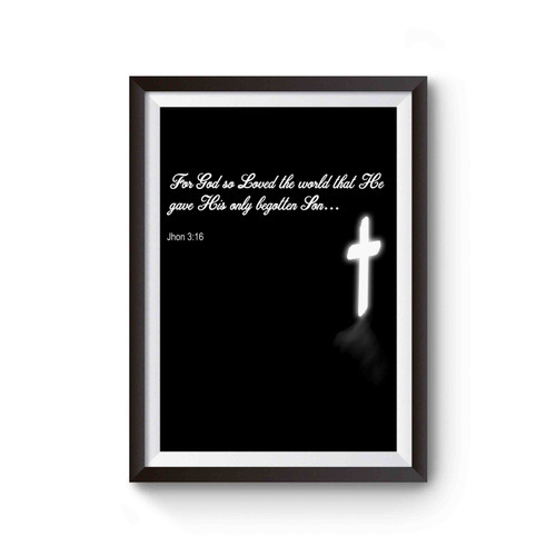 Christian John 3 16 Cross Poster