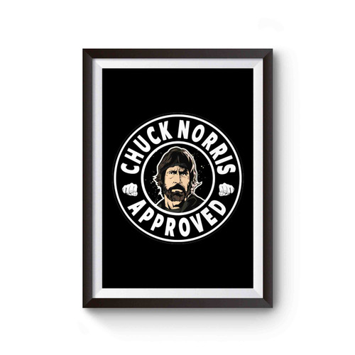 Chuck Norris Approved Poster