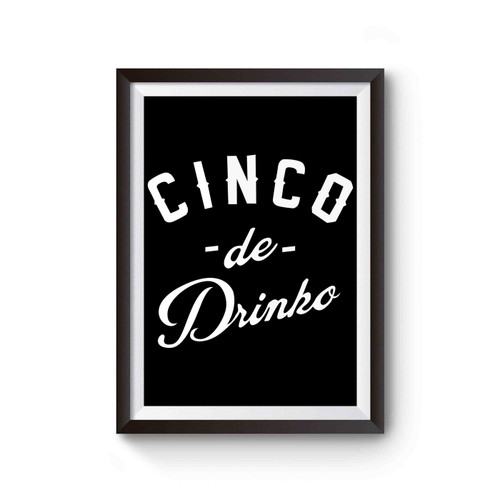 Cinco De Drinko Poster
