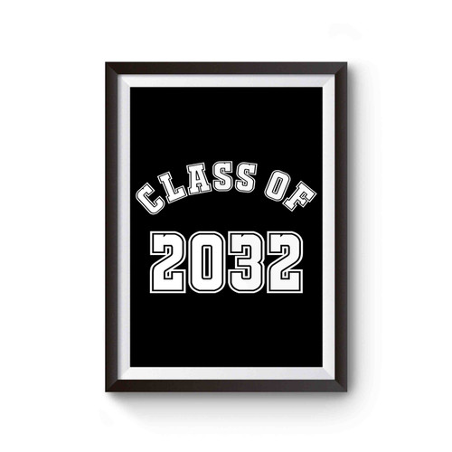 Class Of 2032 Graduation 2 Poster