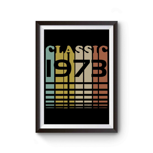 Classic 1973 Birthday 44th B- Day Poster