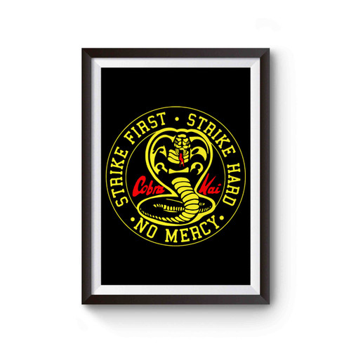 Cobra Karate First Strike Hard Kai Strike Poster