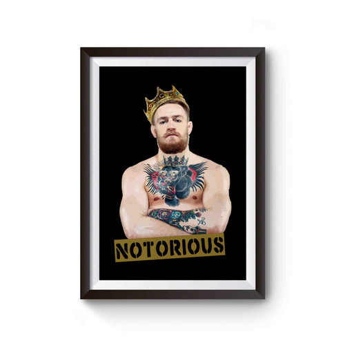 Conor Mcgregor Crowned Notorious Poster