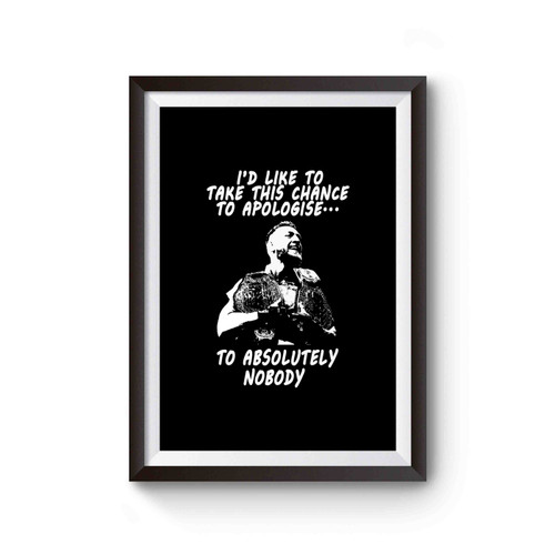 Conor Mcgregor To Absolutely Nobody Poster