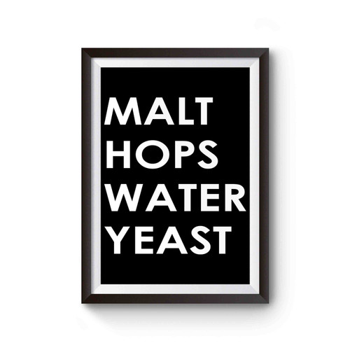 Craft Beer Malt Hops Water Yeast Poster