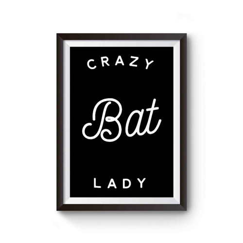 Crazy Bat Lady Poster