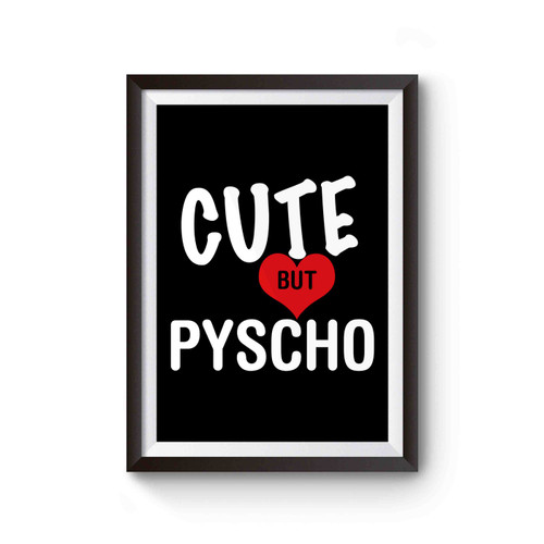Cute But Psycho Art 3 Poster