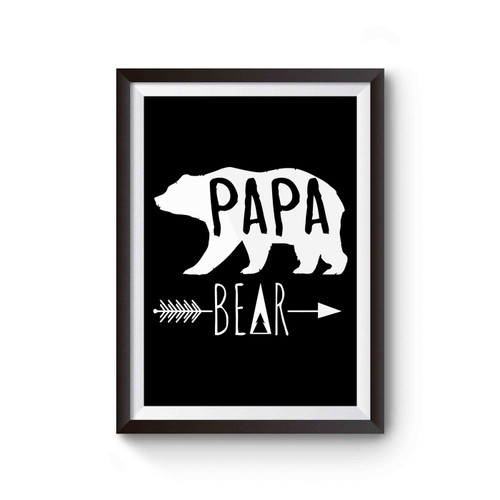 Dad Papa Bear Papa Beard Father Bear Dad Bear Fathers Day Poster