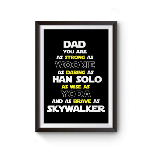 Dad You Are Az Strong Quote Poster