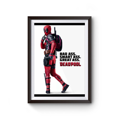 Deadpool Bad Smart Great Poster