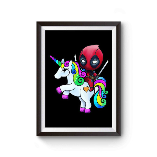 Deadpool Ride Uniorn Rainbow Poster