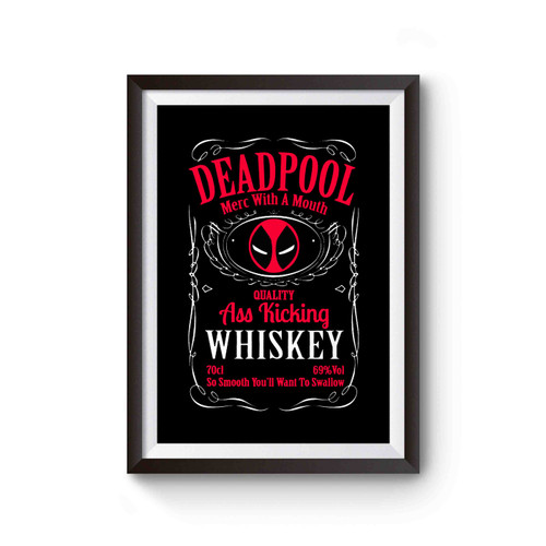 Deadpool Whiskey Antihero Drinking Mash Up Poster