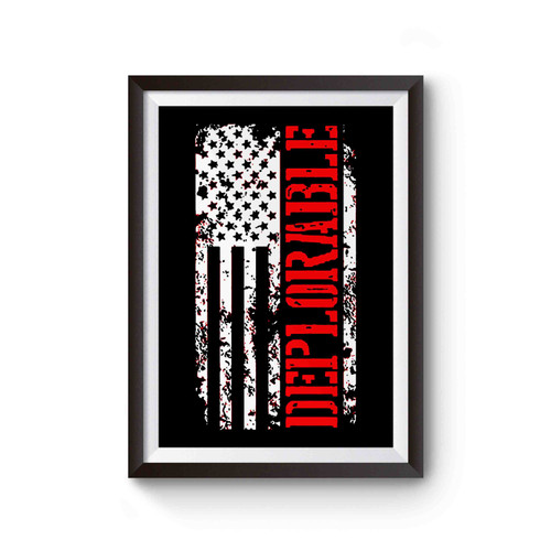 Deplorable American Flag Trump Movement Usa Pride President Poster